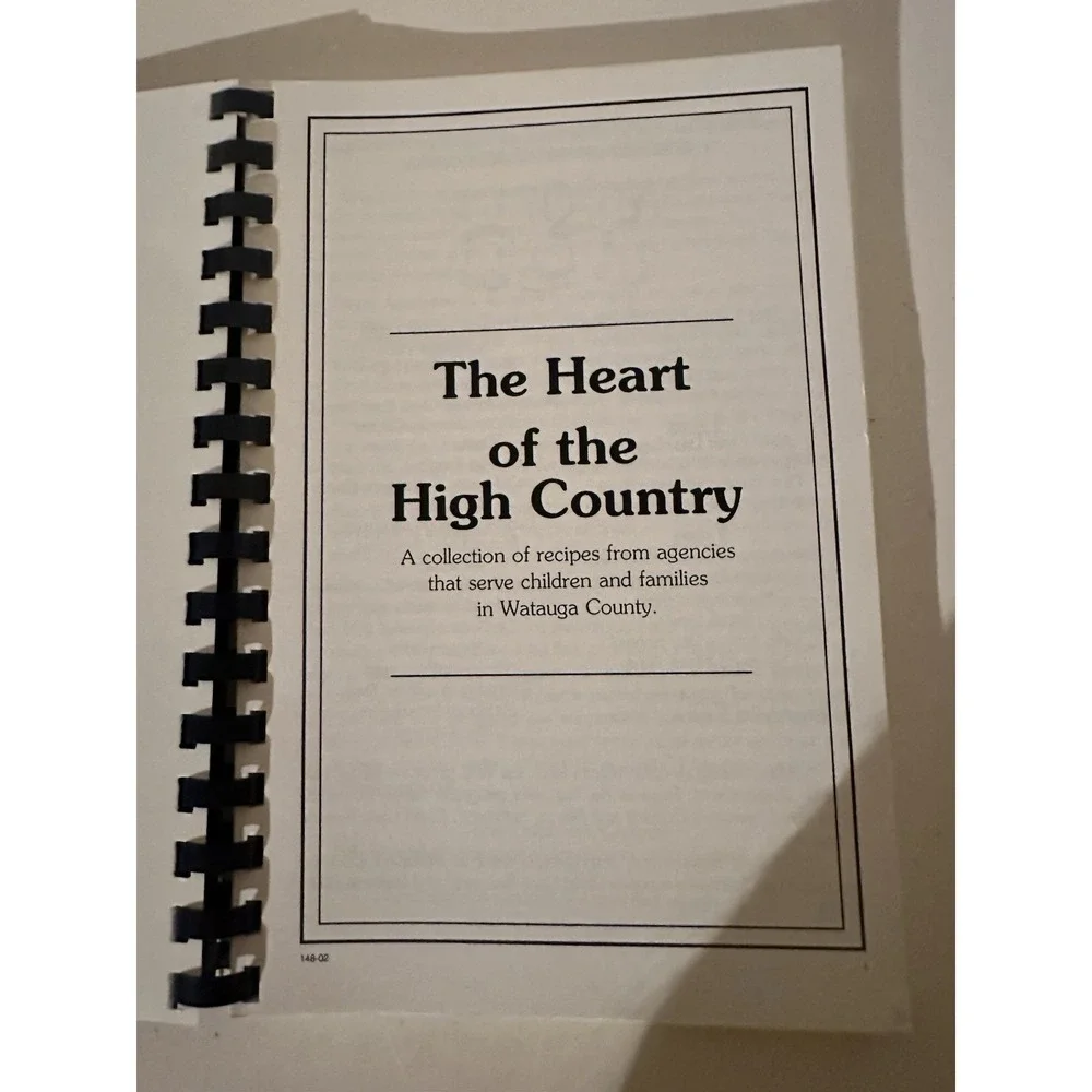 The Heart Of The High Country Cookbook  Watauga Boone NC VTG 1999 EC Spiral Band
